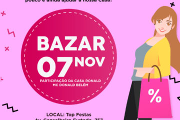 Casa Ronald Belém participa de bazar nesta quinta-feira