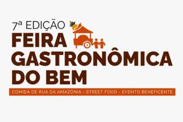 Casa Ronald Belém realiza a 7ª Feira Gastronômica do Bem na Estação das DocasEvento une solidariedade, sabores regionais e experiências para toda a família